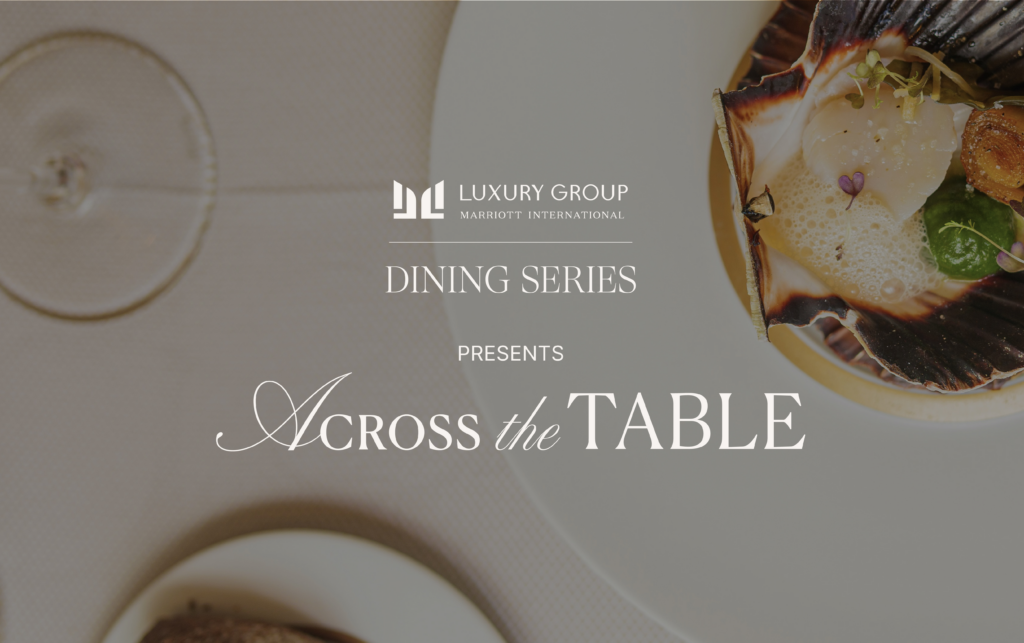 กลับมาอีกครั้งกับ Luxury Dining Series ครั้งที่ 3 โดย แมริออท อินเตอร์เนชั่นแนล รวมพลังเชฟระดับโลกและนักเล่าเรื่องทางวัฒนธรรมจากทั่วภูมิภาคเอเชียแปซิฟิก เพื่อเฉลิมฉลองความหมายของการพบปะและการแบ่งปัน ผ่านประสบการณ์บนโต๊ะอาหาร